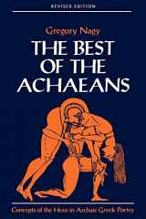 9780801860157-0801860156-The Best of the Achaeans: Concepts of the Hero in Archaic Greek Poetry