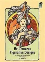 9780486234441-0486234444-Art Nouveau Figurative Designs (Dover Pictorial Archive)
