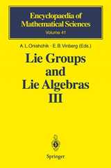9783642081200-3642081207-Lie Groups and Lie Algebras III: Structure of Lie Groups and Lie Algebras (Encyclopaedia of Mathematical Sciences)