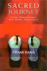 9788188157006-8188157007-Sacred Journey: Living Purposefully and Dying Gracefully
