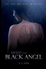 9780993338403-0993338402-Tattoo of the Black Angel (Tattoo Trilogy)