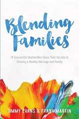 9781731259370-1731259379-Blending Families (A Marriage On The Rock Book)