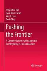 9789811042379-9811042373-Pushing the Frontier: A Cohesive System-wide Approach to Integrating ICT into Education