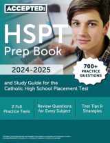 9781637987735-1637987730-HSPT Prep Book 2024-2025: 700+ Practice Questions and Study Guide for the Catholic High School Placement Test