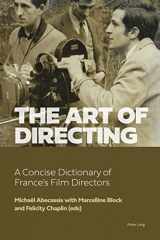 9781800797635-180079763X-The Art of Directing: A Concise Dictionary of France’s Film Directors