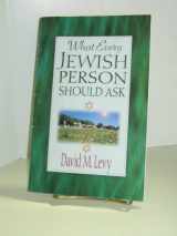 9780915540815-0915540819-What Every Jewish Person Should Ask