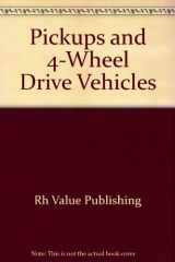 9780517531518-0517531518-Pick Ups and 4 Wheel Drive Vehicles