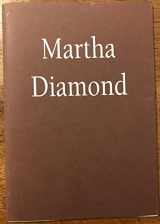 9780944680063-0944680062-Martha Diamond: An Exhibition of Paintings [exhibition: Feb. 6 - March 3, 1990; Robert Miller Gallery]