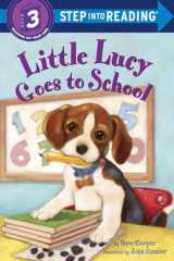 9780385369947-0385369948-Little Lucy Goes to School (Step into Reading)