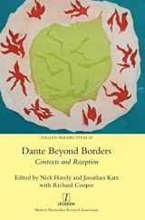 9781781888308-1781888302-Dante Beyond Borders: Contexts and Reception (Italian Perspectives)