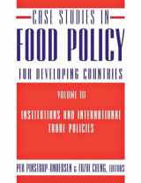 9780801475566-0801475562-Case Studies in Food Policy for Developing Countries: Institutions and International Trade Policies
