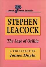 9781550222388-1550222384-Stephen Leacock: The Sage of Orillia