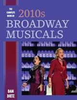 9781538126325-153812632X-The Complete Book of 2010s Broadway Musicals