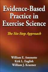 9781450434195-1450434193-Evidence-Based Practice in Exercise Science: The Six-Step Approach