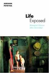 9780691090184-0691090181-Life Exposed: Biological Citizens after Chernobyl (In-Formation)