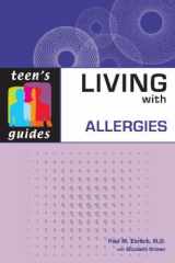 9780816077427-0816077428-Living with Allergies (Teen's Guides)