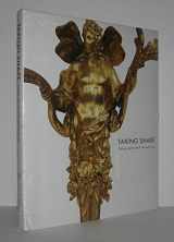 9780892369638-0892369639-Taking Shape: Finding Sculpture in the Decorative Arts