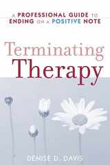 9780470105566-0470105569-Terminating Therapy: A Professional Guide to Ending on a Positive Note