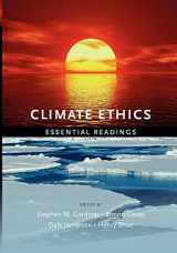 9780195399615-0195399617-Climate Ethics: Essential Readings