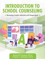 9781793567505-1793567506-Introduction to School Counseling: Becoming a Leader, Advocate, and Change Agent