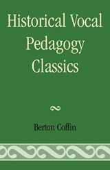 9780810844124-0810844125-Historical Vocal Pedagogy Classics