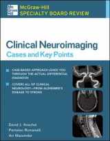 9780071479387-0071479384-McGraw-Hill Specialty Board Review Clinical Neuroimaging: Cases and Key Points