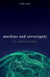 9781517917418-1517917417-Machine and Sovereignty: For a Planetary Thinking