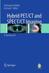 9781461400905-1461400902-Hybrid PET/CT and SPECT/CT Imaging: A Teaching File