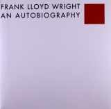 9780764932434-0764932438-Frank Lloyd Wright: An Autobiography