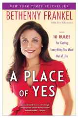 9781439186916-143918691X-A Place of Yes: 10 Rules for Getting Everything You Want Out of Life