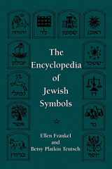9781568217420-1568217420-The Encyclopedia of Jewish Symbols