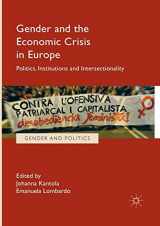 9783319844909-3319844903-Gender and the Economic Crisis in Europe: Politics, Institutions and Intersectionality (Gender and Politics)