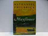 9780670037605-0670037605-Mayflower: A Story of Courage, Community, and War