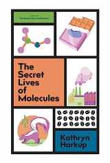 9781529425093-1529425093-The Secret Lives of Molecules