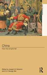 9780415831017-0415831016-China: How the Empire Fell (Asia's Transformations)