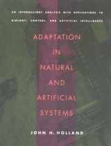 9780262581110-0262581116-Adaptation in Natural and Artificial Systems: An Introductory Analysis with Applications to Biology, Control, and Artificial Intelligence