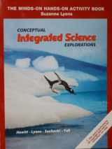 9780131363564-0131363565-Conceptual Integrated Science Explorations: The Minds-On Hands-On Activity Book, Suzanne Lyons