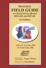 9780979625251-0979625254-Illustrated Field Guide to Congenital Heart Disease and Repair - Large Format
