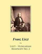 9781500537647-1500537640-Liszt - Hungarian Rhapsody No. 2 (Liszt Hungarian Rhapsodies Sheet Music)