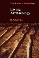 9780521299596-0521299594-Living Archaeology (New Studies in Archaeology)