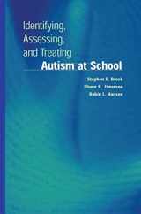 9781489997241-1489997245-Identifying, Assessing, and Treating Autism at School (Developmental Psychopathology at School)
