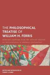 9781786600332-1786600331-The Philosophical Treatise of William H. Ferris: Selected Readings from The African Abroad or, His Evolution in Western Civilization (Creolizing the Canon)