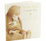 9781595309488-1595309489-All the Ways I Love You (Recordable Storybook)