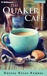 9781501220838-1501220837-The Quaker Café (A Quaker Café Novel)