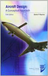 9781600869211-1600869211-Aircraft Design / RDS-Student: A Conceptual Approach (AIAA Education Series)