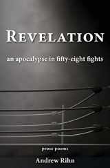 9781950413164-1950413160-Revelation: An Apocalypse in Fifty-Eight Fights