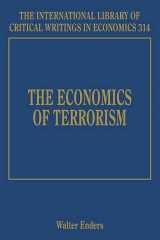 9781784711863-1784711861-The Economics of Terrorism (The International Library of Critical Writings in Economics series, 314)