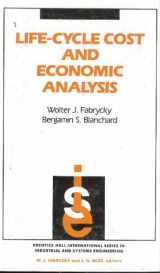 9780135383230-0135383234-Life-Cycle Cost and Economic Analysis (Prentice Hall International Series in Industrial and Systems Engineering)
