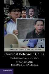 9781316614846-1316614840-Criminal Defense in China: The Politics of Lawyers at Work (Cambridge Studies in Law and Society)