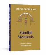 9780593234020-0593234022-Mindful Moments: Thoughts to Nourish Your Body and Soul